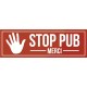 Sticker Stop Pub rouge