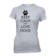 Tee shirt Femme "Keep Calm dog"